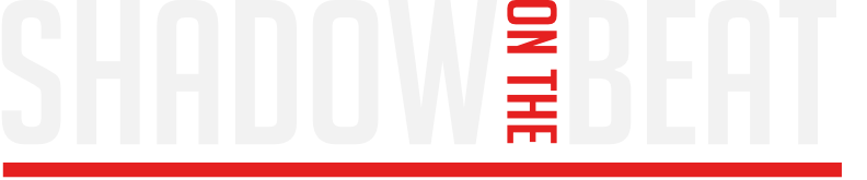 Shadow On The Beat